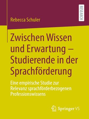 cover image of Zwischen Wissen und Erwartung – Studierende in der Sprachförderung